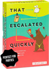 That Escalated Quickly by  - 2-8 Players - Ages 10+ - 15 Minutes to Play - Hilarious Cooperative Card Game - Party Game, Family Game Night, Adult and Teen Card Game