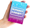 Without a Doubt? A hilarious quiz game of ridiculous questions, guesswork and family fun | 2+ players | Adults & Kids