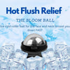 The Bloom Ball Instant relief from Menopausal Hot Flushes and Night sweats, Menopause support a happy alternative to HRT and menopause tablets for women.